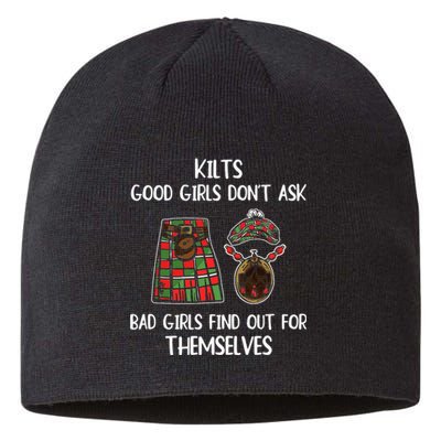 Kilts Good Don’T Ask Bad Find Out For Themselves Sustainable Beanie