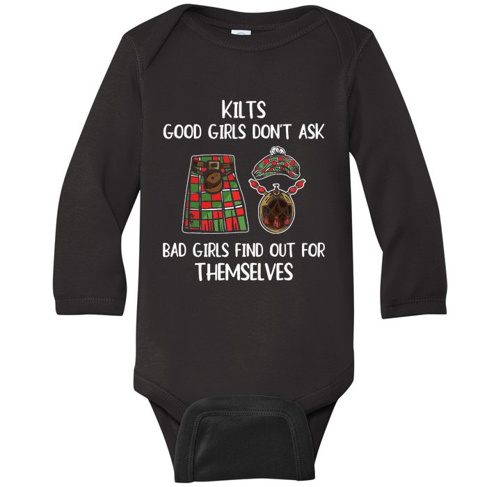 Kilts Good Don’T Ask Bad Find Out For Themselves Baby Long Sleeve Bodysuit