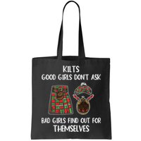 Kilts Good Don’T Ask Bad Find Out For Themselves Bag