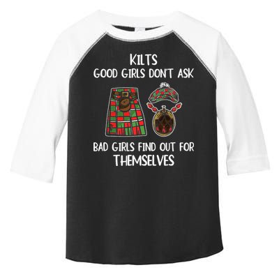 Kilts Good Don’T Ask Bad Find Out For Themselves Toddler Fine Jersey T-Shirt