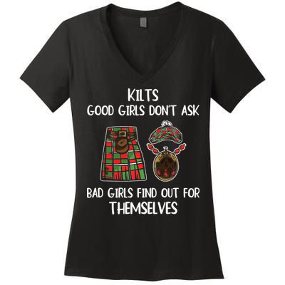 Kilts Good Don’T Ask Bad Find Out For Themselves Women's V-Neck T-Shirt