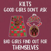 Kilts Good Don’T Ask Bad Find Out For Themselves 16oz Travel Tumbler