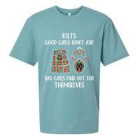 Kilts Good Don’T Ask Bad Find Out For Themselves Sueded Cloud Jersey T-Shirt