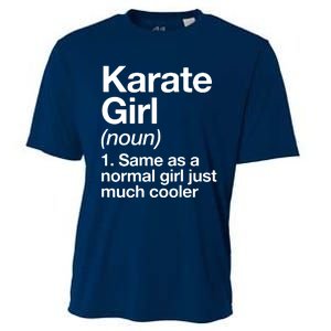 Karate Girl Definition Funny & Sassy Sports Martial Arts Cooling Performance Crew T-Shirt