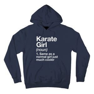 Karate Girl Definition Funny & Sassy Sports Martial Arts Tall Hoodie