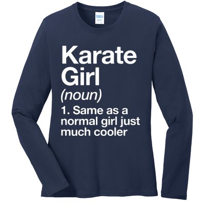 Karate Girl Definition Funny & Sassy Sports Martial Arts Ladies Long Sleeve Shirt