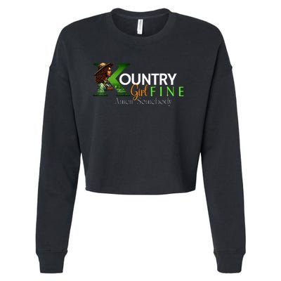 Kountry Girl Fine A Somebody Cropped Pullover Crew