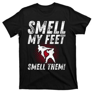 Karate Gifts Funny Smell Feet Karate Funny T-Shirt