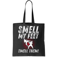 Karate Gifts Funny Smell Feet Karate Funny Tote Bag