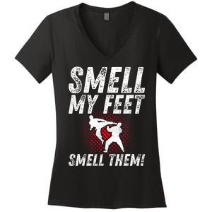 Karate Gifts Funny Smell Feet Karate Funny Women's V-Neck T-Shirt