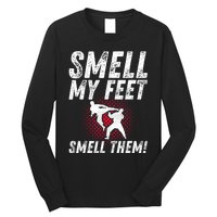 Karate Gifts For Girls Funny Smell Feet Karate Funny Long Sleeve Shirt