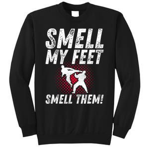 Karate Gifts For Girls Funny Smell Feet Karate Funny Sweatshirt