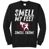 Karate Gifts For Girls Funny Smell Feet Karate Funny Tall Sweatshirt