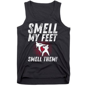 Karate Gifts For Girls Funny Smell Feet Karate Funny Tank Top