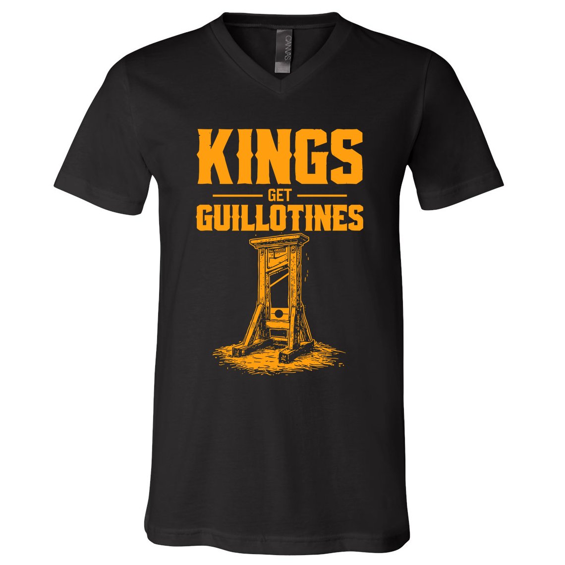 Kings Get Guillotines Funny V-Neck T-Shirt
