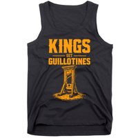 Kings Get Guillotines Funny Tank Top