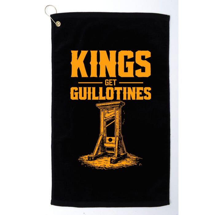 Kings Get Guillotines Funny Golf Towel