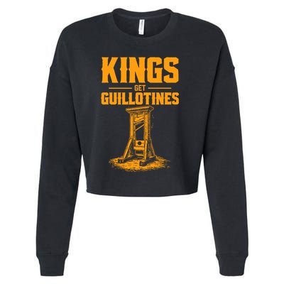 Kings Get Guillotines Funny Cropped Pullover Crew