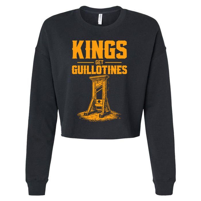 Kings Get Guillotines Funny Cropped Pullover Crew