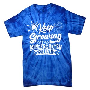 Keep Growing Kinder Kindergarten Teacher Team Cute Gift Tie-Dye T-Shirt