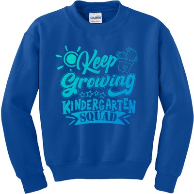 Keep Growing Kinder Kindergarten Teacher Team Cute Gift Kids Sweatshirt