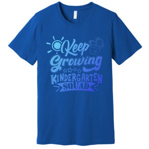 Keep Growing Kinder Kindergarten Teacher Team Cute Gift Premium T-Shirt