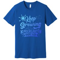 Keep Growing Kinder Kindergarten Teacher Team Cute Gift Premium T-Shirt