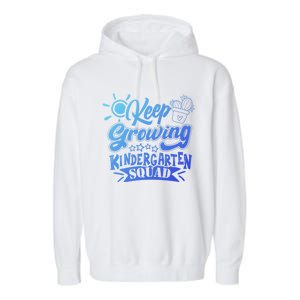 Keep Growing Kinder Kindergarten Teacher Team Cute Gift Garment-Dyed Fleece Hoodie