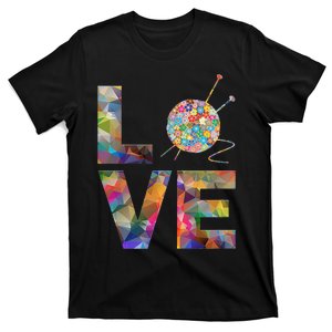 Knitting Gift Knitting Crochet Love Yarn Pattern Stitches T-Shirt