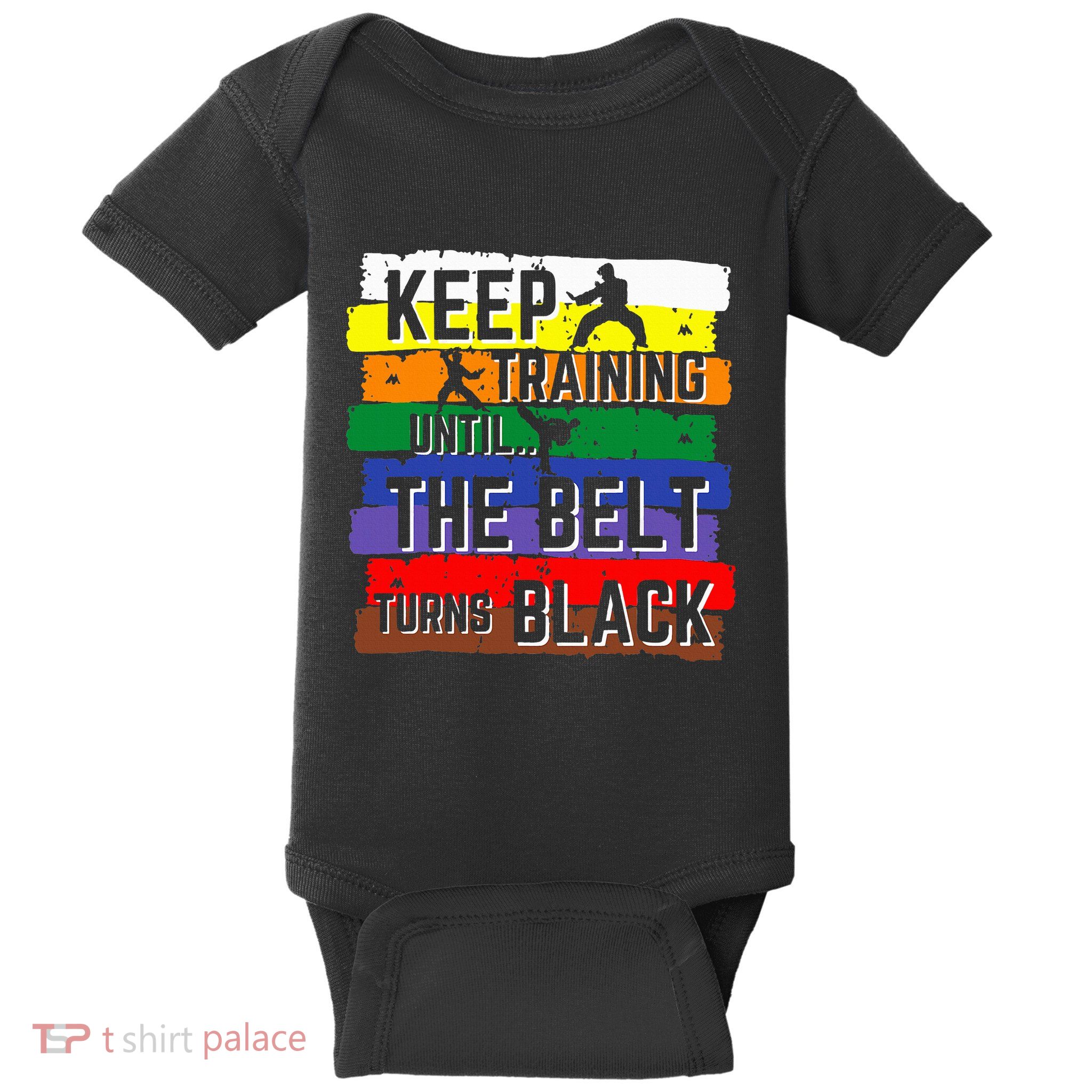 Karate Gifts Keep Training Until The Belt Turns Black Baby Bodysuit