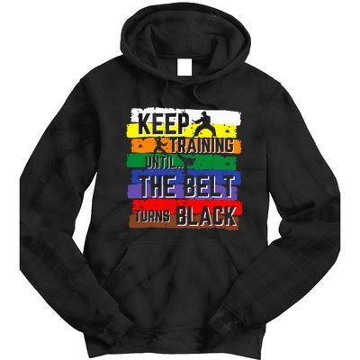 Karate Gifts Keep Training Until The Belt Turns Black Tie Dye Hoodie