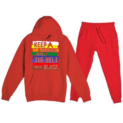 Karate Gifts Keep Training Until The Belt Turns Black Premium Hooded Sweatsuit Set