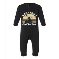 Kayaking Gets Me Wet Funny Kayak Saying Vintage Paddling Gift Infant Fleece One Piece