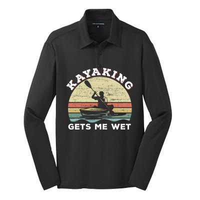 Kayaking Gets Me Wet Funny Kayak Saying Vintage Paddling Gift Silk Touch Performance Long Sleeve Polo