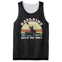 Kayaking Gets Me Wet Funny Kayak Saying Vintage Paddling Gift Mesh Reversible Basketball Jersey Tank