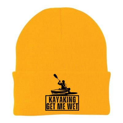 Kayaking Gets Me Wet Funny Kayaking Kayak Gift Knit Cap Winter Beanie