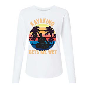 Kayaking Gets Me Wet Funny Halloween Christmas Kayaks Gift Womens Cotton Relaxed Long Sleeve T-Shirt