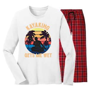 Kayaking Gets Me Wet Funny Halloween Christmas Kayaks Gift Women's Long Sleeve Flannel Pajama Set 