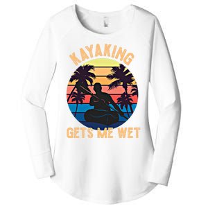 Kayaking Gets Me Wet Funny Halloween Christmas Kayaks Gift Women's Perfect Tri Tunic Long Sleeve Shirt