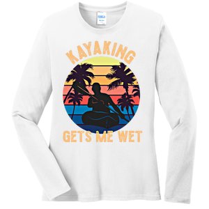 Kayaking Gets Me Wet Funny Halloween Christmas Kayaks Gift Ladies Long Sleeve Shirt