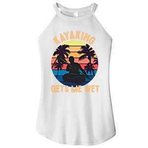 Kayaking Gets Me Wet Funny Halloween Christmas Kayaks Gift Women's Perfect Tri Rocker Tank