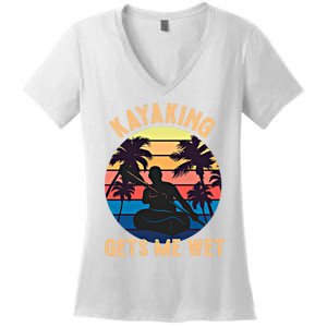 Kayaking Gets Me Wet Funny Halloween Christmas Kayaks Gift Women's V-Neck T-Shirt