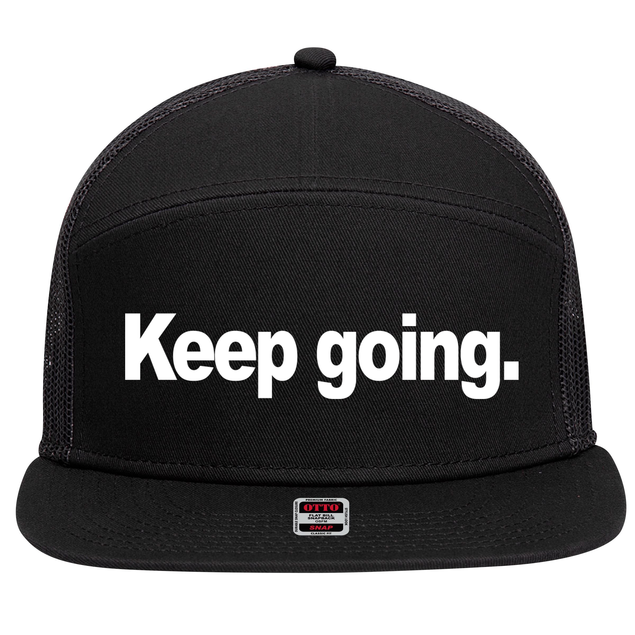 Keep Going Motivation 7 Panel Mesh Trucker Snapback Hat