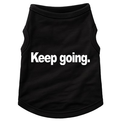 Keep Going Motivation Doggie Tank