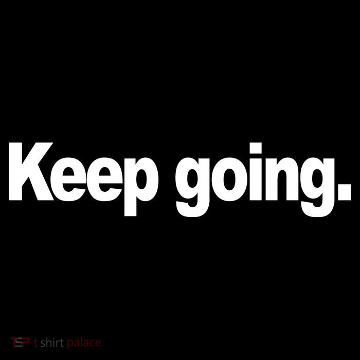 Keep Going Motivation Hoodie
