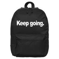 Keep Going Motivation 16 in Basic Backpack