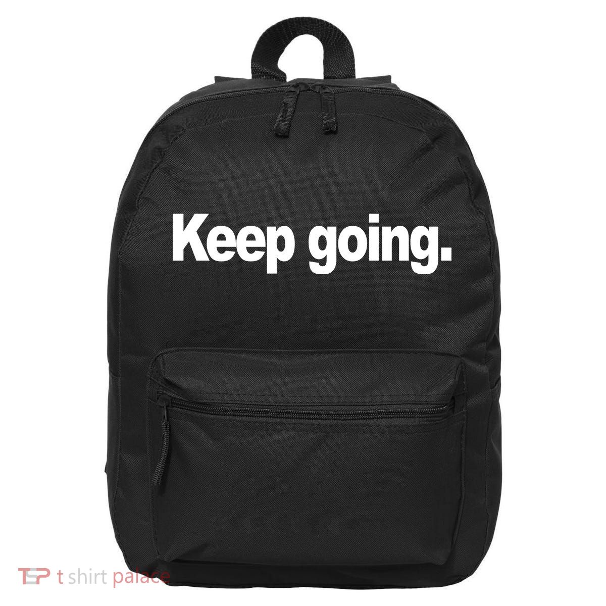 Keep Going Motivation 16 in Basic Backpack