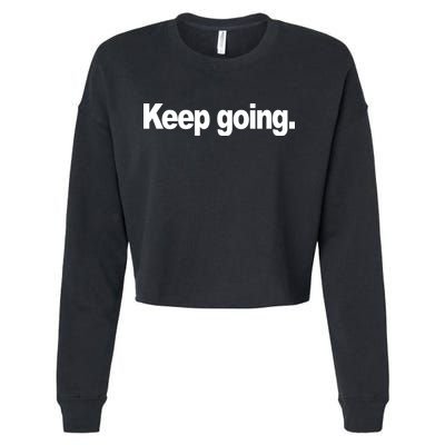 Keep Going Motivation Cropped Pullover Crew