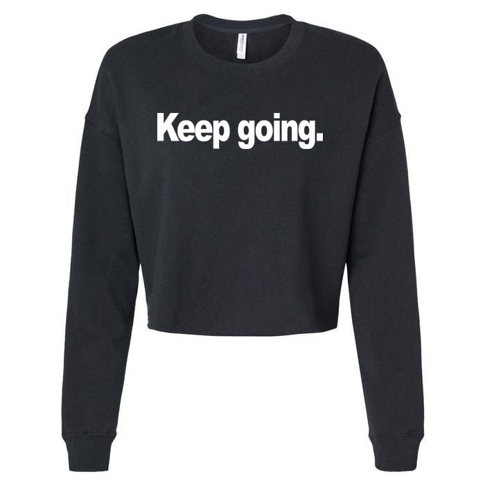 Keep Going Motivation Cropped Pullover Crew