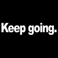 Keep Going Motivation Womens T-Shirt